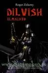 DILVISH, EL MALDITO