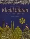 KHALIL GIBRAN UNA ANTOLOGIA ILUSTRADA