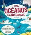OCÉANOS EN 30 SEGUNDOS, LOS