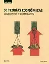 GUÍA BREVE. 50 TEORÍAS ECONÓMICAS