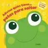 ADIVINA QUIÉN TIENE PATAS PARA SALTAR