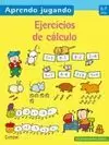 EJERCICIOS DE CÁLCULO 6-7 AÑOS
