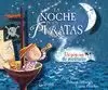 NOCHE DE LOS PIRATAS, LA