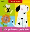 MIS PRIMERAS PALABRAS TOCA TOCA TEXTURAS