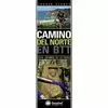 CAMINO DE SANTIAGO NORTE EN BTT (BICICLETA)