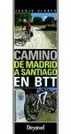 CAMINO DE MADRID A SANTIAGO EN BTT (BICICLETA)