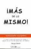 MAS DE LO MISMO! AUTOAYUDA ESCEPTICA