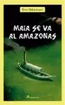 MAIA SE VA AL AMAZONAS