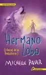 HERMANO LOBO 1 CRÓNICAS DE LA PREHISTORIA