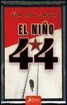 NIÑO 44, EL