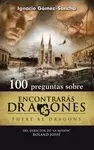 100 PREGUNTAS SOBRE ENCONTRARÁS DRAGONES