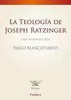 TEOLOGÍA DE JOSEPH RATZINGER