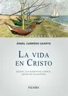 VIDA EN CRISTO, LA