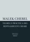 TEORIA Y PRACTICA DEL REFINAMIENTO ARABE