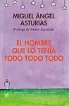 HOMBRE QUE LO TENÍA TODO TODO TODO