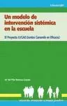 UN MODELO DE INTERVENCION SISTEMICA EN LA ESCUELA