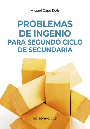PROBLEMAS DE INGENIO PARA SEGUNDO CICLO DE SECUNDARIA