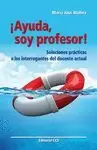¡AYUDA SOY PROFESOR!