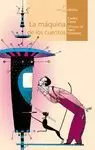MÁQUINA DE LOS CUENTOS