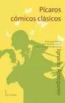PÍCAROS, CÓMICOS, CLÁSICOS