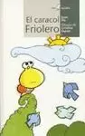 CARACOL FRIOLERO, EL