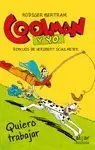 COOLMAN Y YO 4. QUIERO TRABAJAR