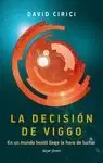 DECISIÓN DE VIGGO, LA
