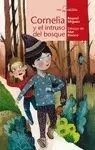 CORNELIA, UN INTRUSO EN EL BOSQUE