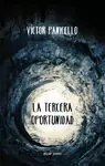 TERCERA OPORTUNIDAD, LA