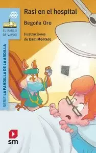 RASI EN EL HOSPITAL (LA PANDILLA DE LA ARDILLA 1)