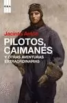 PILOTOS, CAIMANES Y OTRAS CRONICAS