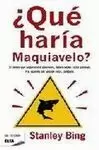 QUÉ HARÍA MAQUIAVELO?