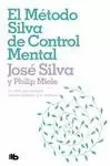 METODO SILVA DE CONTROL MENTAL, EL