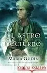 ASTRO NOCTURNO, EL