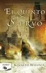 QUINTO SIERVO, EL