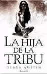 HIJA DE LA TRIBU, LA