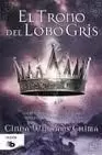 TRONO DEL LOBO GRIS, EL