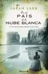 EN EL PAIS DE LA NUBE BLANCA (TRILOGÍA NUEVA ZELANDA 1)