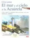 COMO PINTAR EL MAR Y EL CIELO A LA ACUARELA