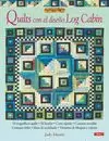 QUILTS CON EL DISEÑO LOG CABIN