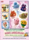 MUÑECOS DE GANCHILLO MINIS AMIGURUMIS
