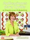 APLICACIONES PARA QUILTS A MANO Y A MÁQUINA