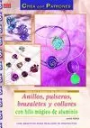 ANILLOS, PULSERAS, BRAZALETES Y COLLARES CON HILO MÁGICO