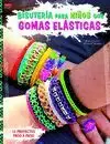 BISUTERÍA PARA NIÑOS CON GOMAS ELÁSTICAS