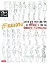 FIGÚRATE! GUÍA DE INICIACIÓN AL DIBUJO DE LA FIGURA HUMANA