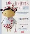 JUGUETES DE TILDA. MUÑECOS Y LABORES PARA LA CASA CON MOTIVOS INFANTILES
