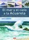 MAR Y EL CIELO A LA ACUARELA, EL