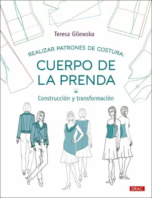 REALIZAR PATRONES DE COSTURA: CUERPO DE LA PRENDA