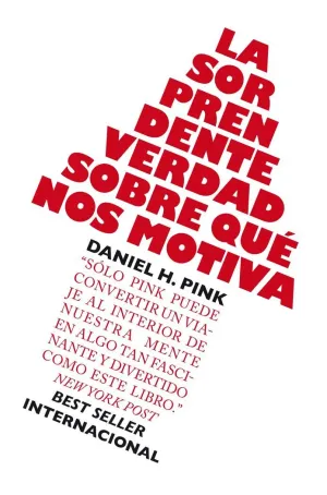 SORPRENDENTE VERDAD SOBRE QUE NOS MOTIVA
