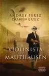 VIOLINISTA DE MAUTHAUSEN, EL
